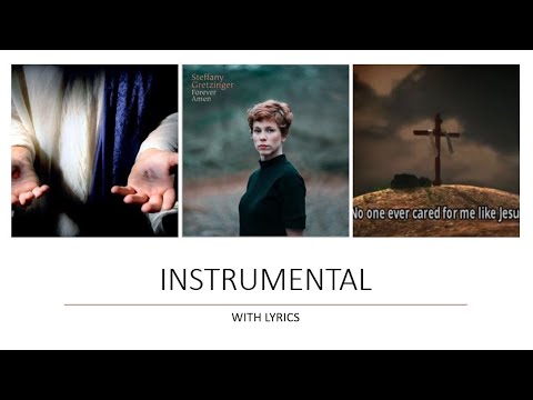 Steffany Gretzinger - No One Ever Cared For Me Like Jesus - Instrumental Cover with Lyrics