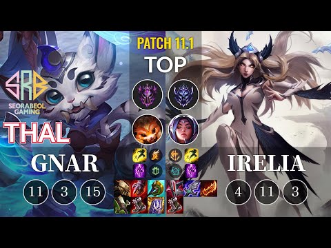 SRB Thal Gnar vs Irelia Top - KR Patch 11.1