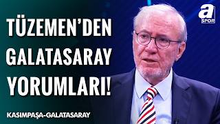 Tüzemen’den Olay Yaratan Galatasaray Analizi