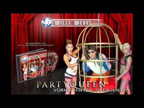 Der neue Song von Willi Wedel Partyqueen Hörprobe