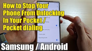 How to Stop Your Phone From Unlocking In Your Pocket / Pocket dialing on Samsung Android Phones