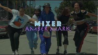&quot;Mixer&quot; - Amber Mark | TGL Visual