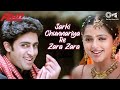 Koi Lagne Laga Hai Pyaara Sarki Chunnariya Re Zara Zara Alka Yagnik Udit Narayan Love Song