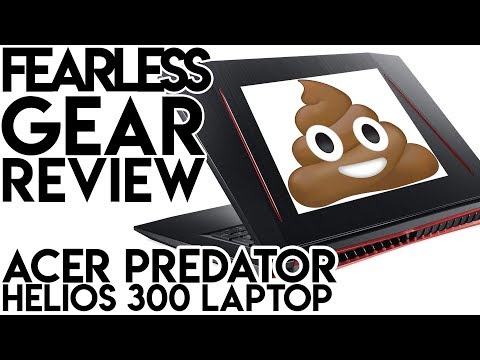 Fearless Gear Review:  Acer Predator Helios 300