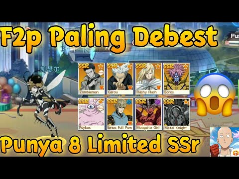 REVIEW AKUN F2P TERBAIK , 8 LSSR SERTA TOP GLOBAL - One Punch Man The Strongest