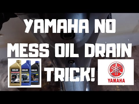 YAMAHA OUTBOARD NO MESS OIL DRAIN TRICK