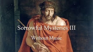 Sorrowful Mysteries - Without Music
