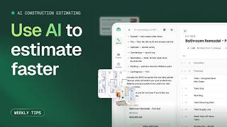 How To Use AI to Estimate Construction Projects Faster and More Accurately