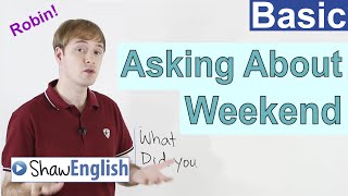 Asking About Weekend in English