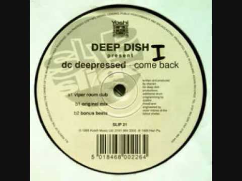 Deep Dish Present DC Deepressed - Come Back