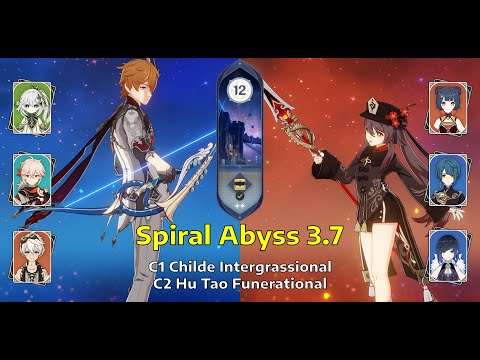 C1 Childe Intergrassional & C2 Hu Tao Funerational | Sprial Abyss Floor 12 - 3.7 | Genshin Impact