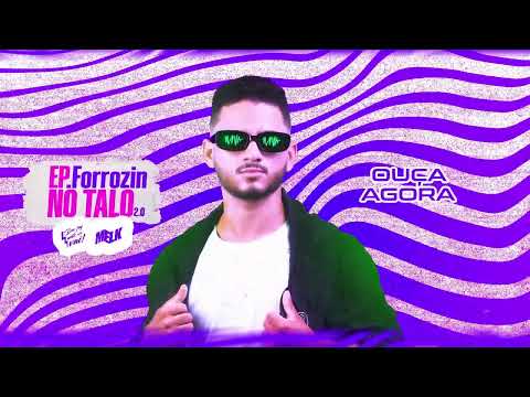 EP. FORROZIN NO TALO 2.0 DJ MELK