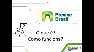 Programa Previne Brasil: resumo das regras do programa