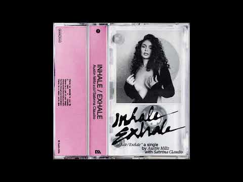 Austin Millz & Sabrina Claudio - Inhale / Exhale (Instrumental)