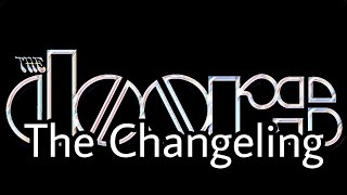THE DOORS - The Changeling  (Lyric Video)