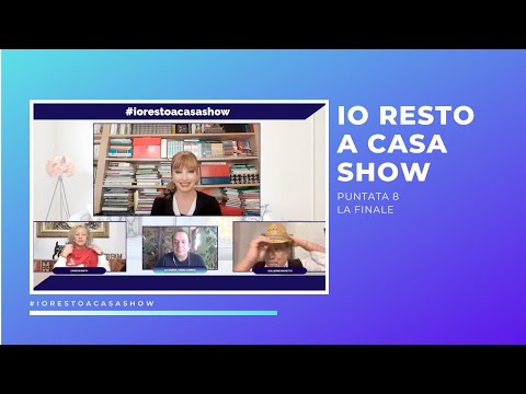 IO RESTO A CASA SHOW PUNTATA 8