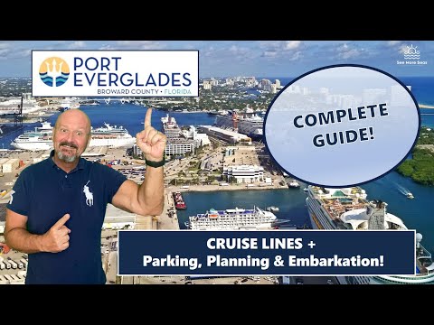 Ultimate Guide to Embarking on Your Cruise at Port Everglades!