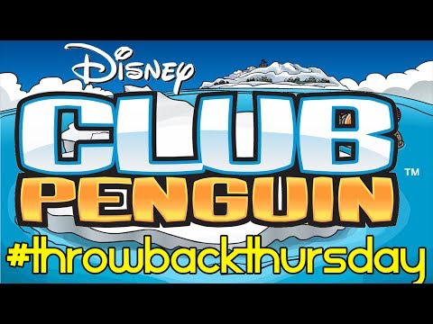 Throwback Thursday! Episode 2 (Club Penguin)