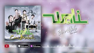 Download lagu Wali Ya Allah lirik... mp3