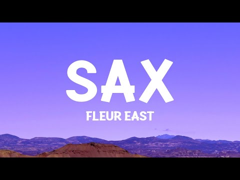 Fleur East - Sax (Lyrics)