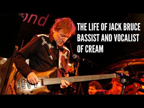 The Life of Jack Bruce Bassist and Vocalist of Cream