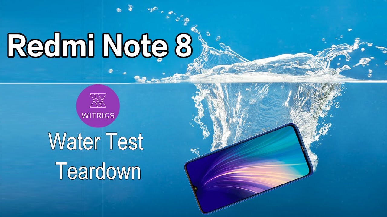 Xiaomi Redmi Note 8 Waterproof Test