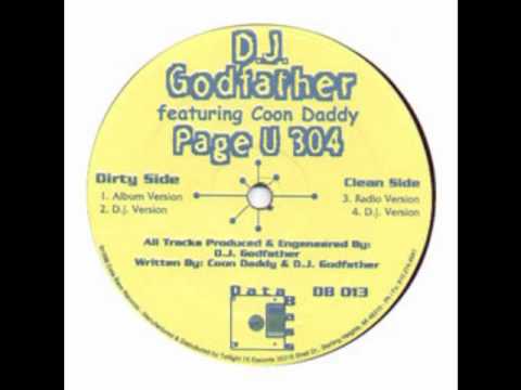 DJ Godfather feat Coon Daddy - Page U 304 (Album Version)