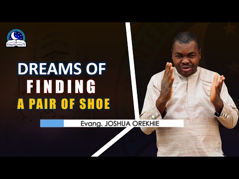 Dreams of Finding a Pair of Shoe - Spiritual and Biblical Meaning