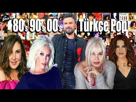80'ler 90'lar 2000'ler Türkçe Pop - Tarkan - Sezen Aksu - Ajda Pekkan - Nilüfer - Zerrin Özer