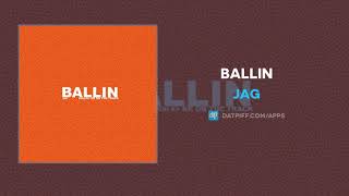 JAG "Ballin" (AUDIO)