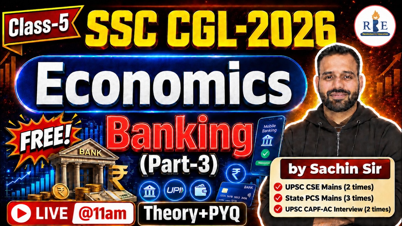 🏦Class-5 Banking (Part-3) | Most Important Economics Chapter | SSC & Railway 2026 | RBE | Sachin Sir