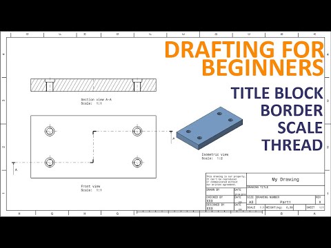 Drafting for beginners in CATIA V5 – Title Block, Border, Scale, Center linie, Thread
