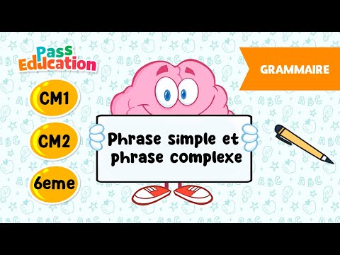 Phrase simple et phrase complexe - CM1, CM2 et 6ème - Leçon, Exercices, Evaluations