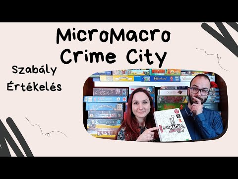 A bűnös Tesz-Vesz város: MicroMacro Crime City társasjáték játékbemutató - Társasozz Okosan!