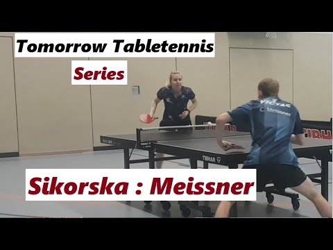 Tomorrow Tabletennis Series | Mit Zauberbällen von  C.Meissner(2426TTR) :  M.Sikorska(2028TTR)