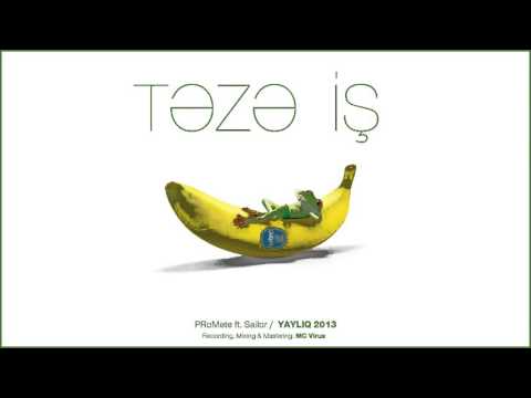 PRoMete - Teze Ish ft. Sailor (Single 2013)