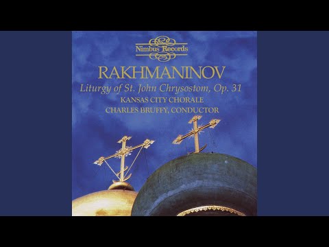 Liturgy of St. John Chrysostom, Op. 31: No. 1, The Great Litany