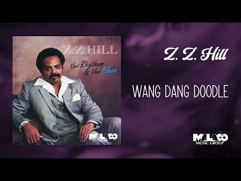 Z.Z. Hill - Wang Dang Doodle