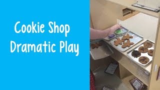 Cookie Shop Dramatic Play