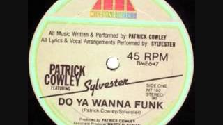 Patrick Cowley Ft Sylvester - Do Ya Wanna Funk video