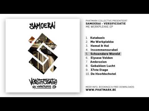 05. Samoerai - Schoendere Wereld ft. Vorre & Saimn I