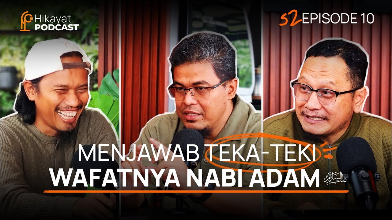 90% DARI KALIAN BELUM DENGAR KISAH NABI ADAM YANG SATU INI - Eps 10 HIKAYAT PODCAST #2