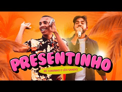 Mc Juniinho, Léo Sandys - Presentinho ( DVD Uma nova história )
