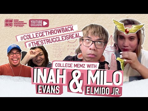 College Hirap Days Feat. Inah Evans and Milo Elmido Jr.!