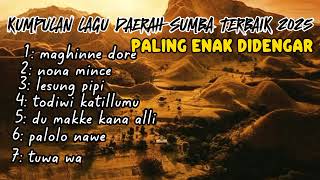 Download lagu 🔥KUMPULAN LAGU DAERAH SUMBA TERBAIK 2025/PALING ENAK DI DENGAR 🏝 mp3