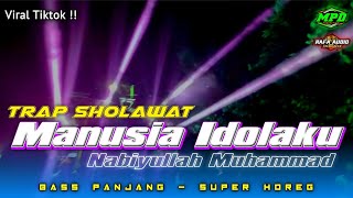 Download lagu DJ Trap Sholawat Manusia Idolaku - Nabiyullah Muhammad (Burdah) Viral Tiktok || Cinematic Video mp3
