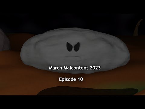 March Malcontent 2023 Episode 10