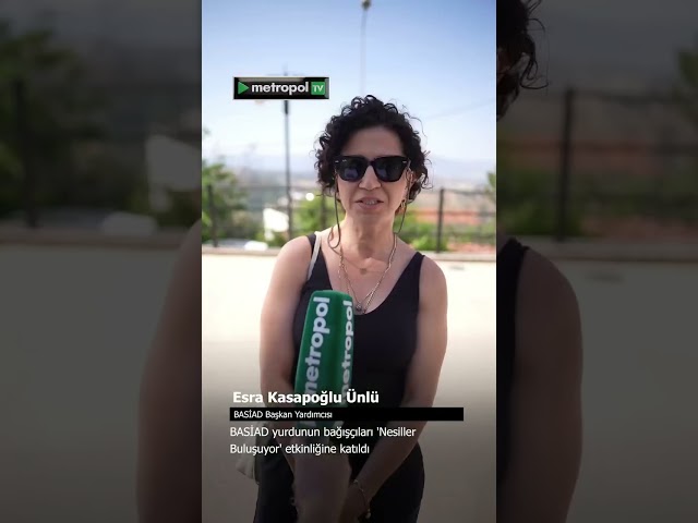 BASİAD tarafından düzenlenen Nesiller Buluşuyor