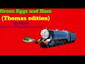 Green Eggs And Ham Thomas Edition