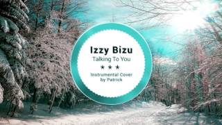 Izzy Bizu - Talking To You ( Instrumental )